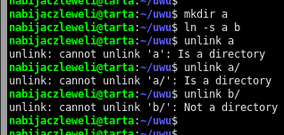 $ mkdir a $ ln -s a b $ unlink a unlink: cannot unlink 'a': Is a directory $ unlink a/ unlink: cannot unlink 'a/': Is a directory $ unlink b/ unlink: cannot unlink 'b/': Not a directory